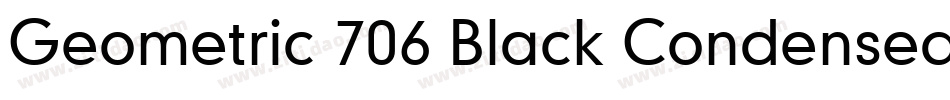 Geometric 706 Black Condensed BT字体转换
